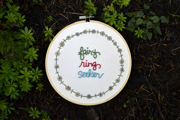 Fairy Ring Seeker hand embroidered sign